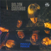 The Golden Earring - Miracle Mirror (2009 Remaster)