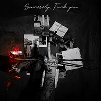 Pardyalone - Sincerely, Fuck You (Single)
