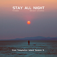 Tribbs - Stay All Night (from Temptation Island Season 5)