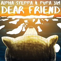 Alpha Steppa - Dear Friend (EP)