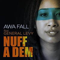 Awa Fall - Nuff a Dem (feat. General Levy) (EP)