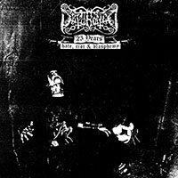 Dethroned (DEU, Saarbrücken) - 25 Years Of Hate, Riot & Blasphemy