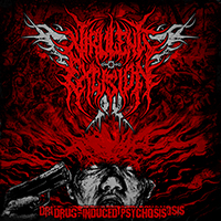 Virulent Excision - Drug Induced Psychosis (EP)