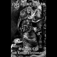 Necrostrigis - Swamps Cult and Lunar Necromancy