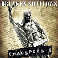 Drunken Swallows - Chaospoesie