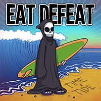 Eat Defeat - Time & Tide