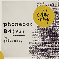 goldenboy - Phonebox 84 (V2)