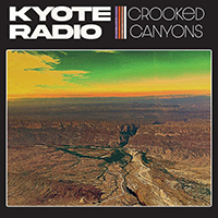 Kyote Radio - Crooked Canyons