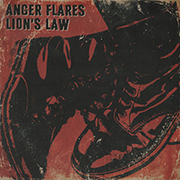 Anger Flares - Anger flares & Lion's law (split)