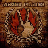 Anger Flares - Keeps On Burning