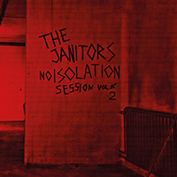 Janitors (SWE) - Noisolation Session Vol. 2
