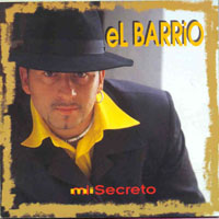 El Barrio - Mi Secreto