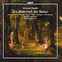 Salzburger Hofmusik - Michael Haydn: Die Wahrheit der Natur, MH 118