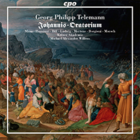 Kölner Akademie - Telemann: Johannis Oratorium (feat. Michael Alexander Willens)