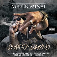 Mr. Criminal - Street Unity