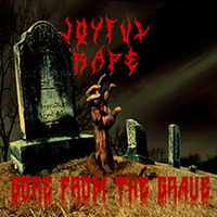 Joyful Rape - Gore From The Grave