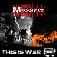 Moshpit (ITA) - This Is War