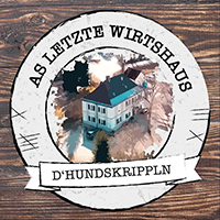 d'Hundskrippln - As letzte Wirtshaus