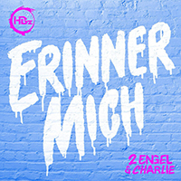 2 Engel & Charlie - Erinner mich 