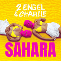 2 Engel & Charlie - Sahara