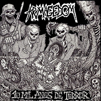 Armagedom - 10 Mil Anos De Terror