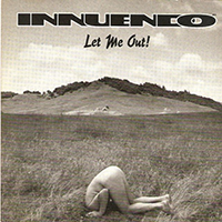 Innuendo (USA) - Let Me Out