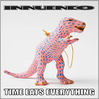 Innuendo (USA) - Time Eats Everything