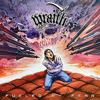 Wraith (USA, IN) - Fueled By Fear