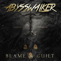 Abysswalker - Blame and Guilt