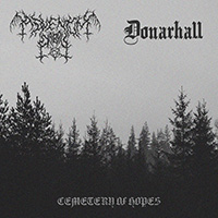 Donarhall - Cemetery Of Hopes (split)