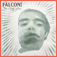 FALCON! - The Early Year