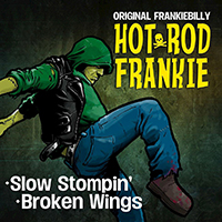 HotRod Frankie - Slow stompin´