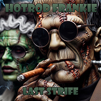 HotRod Frankie - Last Stride