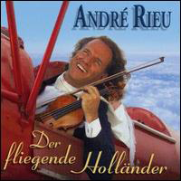 Andre Rieu - Der Fliegende Hollander