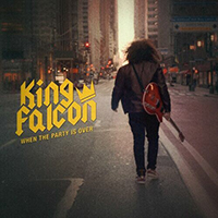 King Falcon - When The Party Is Over