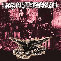 Path Of Resistance (USA) - Who Dares Wins