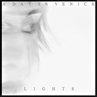 A Day In Venice - Lights