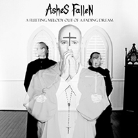 Ashes Fallen - A Fleeting Melody out of a Fading Dream