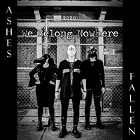 Ashes Fallen - We Belong Nowhere