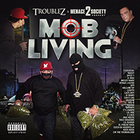 Troublez - Mob Living