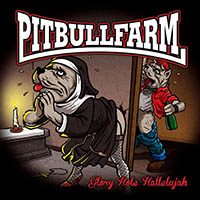 Pitbullfarm - Glory Hole Hallelujah