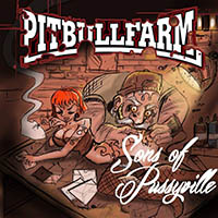 Pitbullfarm - Sons of Pussyville