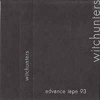 Witchunters - Advance Tape '93