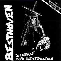 Besthöven - Disgrace And Destruction / Welcome The Hail (split)