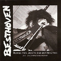 Besthöven - Blood, Pain, Death and Destruction