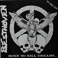 Besthöven - Born To Kill Dreams (EP)