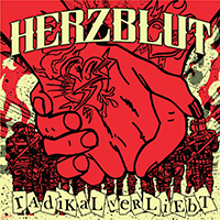 Herzblut - Radikal Verliebt