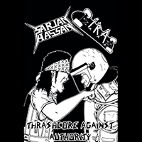 Sarjan Hassan - Thrashcore Against Authority (split)