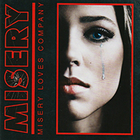 Misery (USA, TX) - Misery Loves Comapny (Reissue 2022 USA Edition)