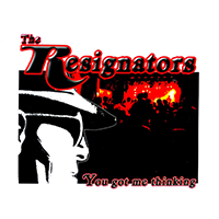 Resignators - You Got Me Thinking